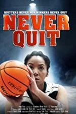 Watch Never Quit 1channel