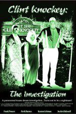 Watch Clint Knockey The Investigation 1channel