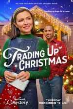 Watch Trading Up Christmas 1channel