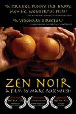 Watch Zen Noir 1channel