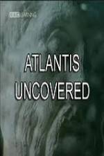 Watch Atlantis Uncovered 1channel