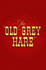 Watch The Old Grey Hare 1channel