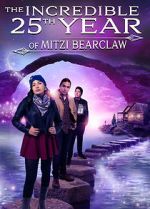 Watch The Incredible 25th Year of Mitzi Bearclaw 1channel