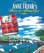 Watch Anne Frank\'s Diary 1channel