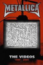 Watch Metallica The Videos 1989-2004 1channel