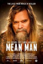 Watch Mean Man: The Story of Chris Holmes 1channel