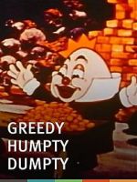 Watch Greedy Humpty Dumpty (Short 1936) 1channel