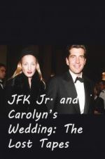 Watch JFK Jr. and Carolyn\'s Wedding: The Lost Tapes 1channel