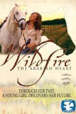 Watch Wildfire The Arabian Heart 1channel