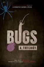 Watch Bugs: A Trilogy 1channel