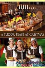 Watch A Tudor Feast at Christmas 1channel