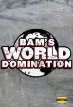 Watch Bam\'s World Domination (TV Special 2010) 1channel