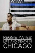 Watch Reggie Yates: Life and Death in Chicago 1channel