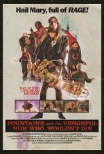 Watch Fountaine and the Vengeful Nun Who Wouldn\'t Die 1channel