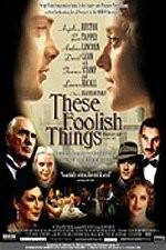 Watch These Foolish Things 1channel