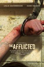 Watch The Afflicted 1channel