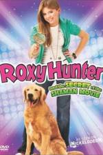 Watch Roxy Hunter and the Secret of the Shaman 1channel