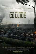 Watch When Two Worlds Collide 1channel