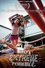 Watch Mikey\'s Extreme Romance 1channel