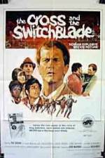 Watch The Cross and the Switchblade 1channel