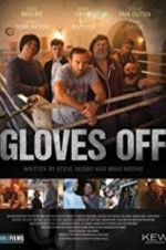 Watch Gloves Off 1channel