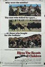 Watch Bless the Beasts & Children 1channel