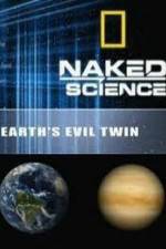 Watch National Geographic: Earth's Evil Twin 1channel