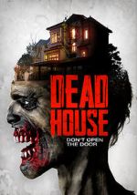 Watch Dead House 1channel