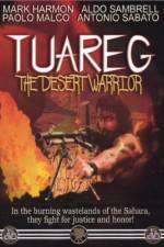 Watch Tuareg - Il guerriero del deserto 1channel