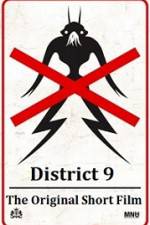 Watch District 9 The Original Short Film 1channel