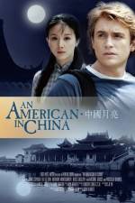 Watch An American in China 1channel