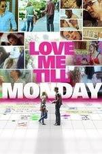 Watch Love Me Till Monday 1channel