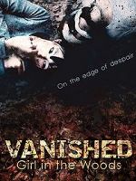 Watch Vanished Girl in the Woods 1channel