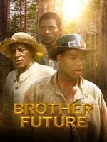 Watch Brother Future 1channel