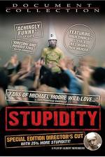 Watch Stupidity 1channel