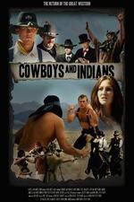 Watch Cowboys & Indians 1channel