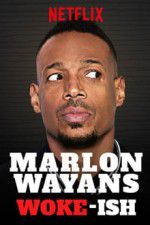 Watch Marlon Wayans: Woke-ish 1channel