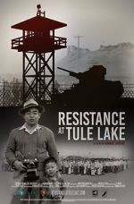 Watch Resistance at Tule Lake 1channel