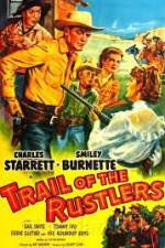 Watch Trail of the Rustlers 1channel