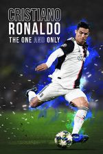 Watch Cristiano Ronaldo: The One and Only 1channel