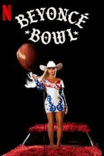 Watch Beyonc Bowl (TV Special 2024) 1channel