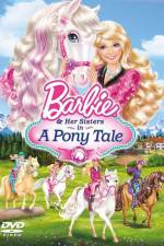 Watch Barbie And Her Sisters in A Pony Tale 1channel