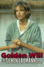 Watch Golden Will: The Silken Laumann Story 1channel