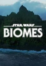 Watch Star Wars Biomes (Short 2021) 1channel