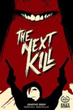 Watch The Next Kill 1channel