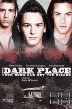 Watch The Dark Place 1channel