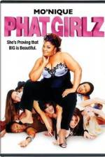 Watch Phat Girlz 1channel