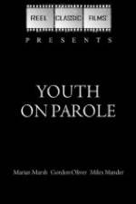 Watch Youth on Parole 1channel