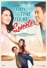 Watch This Time I\'ll Be Sweeter 1channel