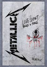 Watch Metallica: Live Shit - Binge & Purge, Seattle 1channel